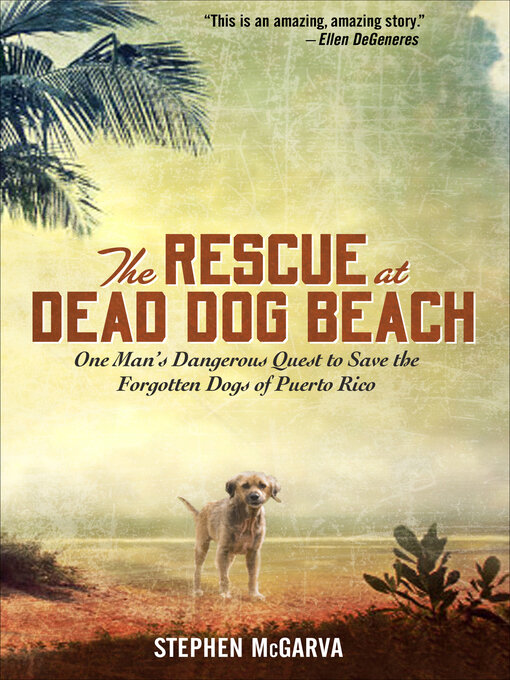 Title details for The Rescue at Dead Dog Beach by Stephen McGarva - Available